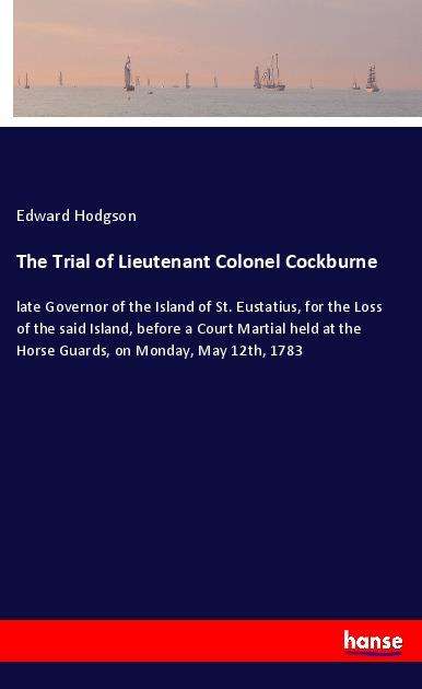 Cover for Hodgson · The Trial of Lieutenant Colonel (Book)