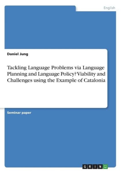 Tackling Language Problems via Lan - Jung - Books -  - 9783346074744 - 
