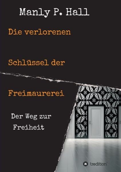Cover for Hall · Die verlorenen Schlüssel der Freim (Buch) (2020)