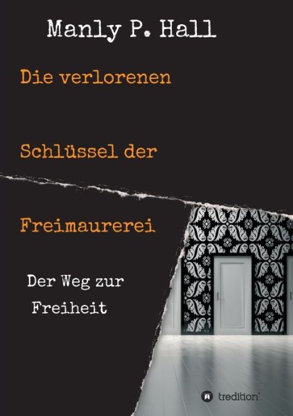 Cover for Hall · Die verlorenen Schlüssel der Freim (Book) (2020)