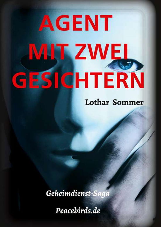 Cover for Sommer · Agent Mit Zwei Gesichtern (Book) (2020)