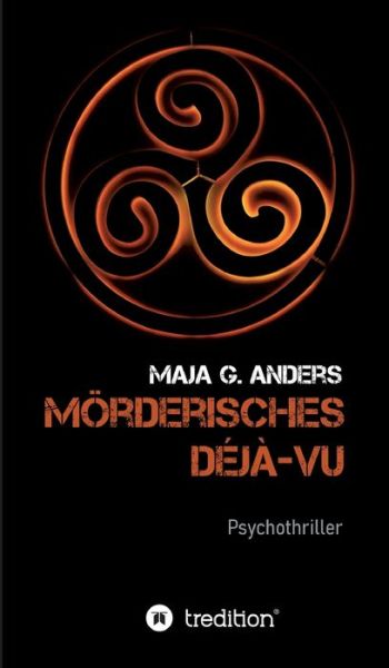 Cover for Maja G Anders · Moerderisches Deja-vu (Gebundenes Buch) (2021)