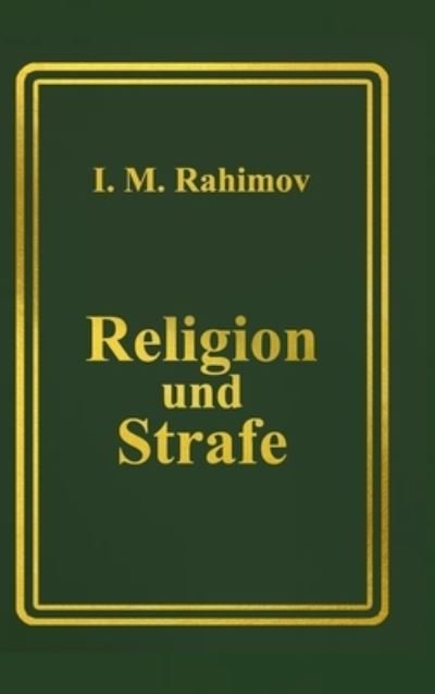 Cover for I M Rahimov · Religion und Strafe (Hardcover bog) (2021)