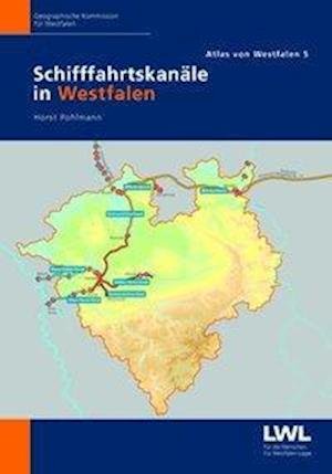 Cover for Pohlmann · Schifffahrtskanäle in Westfale (Buch) (2019)