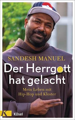 Cover for Manuel Sandesh · Der Herrgott hat gelacht (Hardcover Book) (2022)