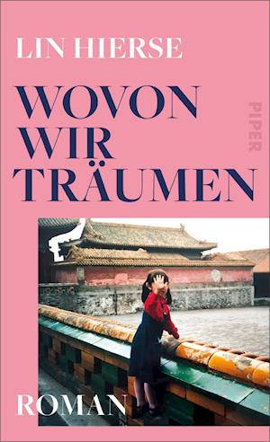 Cover for Lin Hierse · Wovon wir träumen (Hardcover Book) (2022)