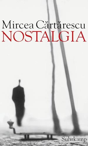 Cover for Mircea Cartarescu · Nostalgia (Hardcover bog) (2009)