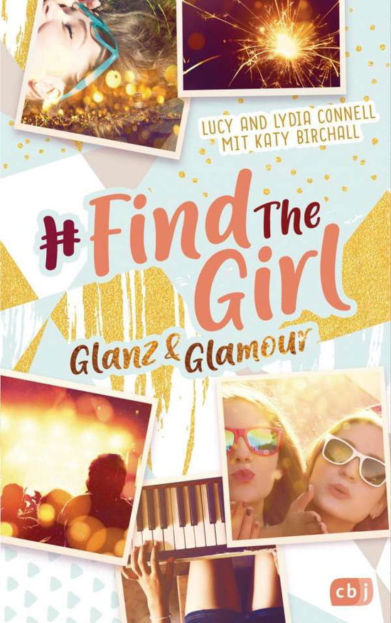 Cover for Connell · Find the Girl - Glanz und Glamo (Book)