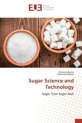 Cover for Barna · Sugar Science and Technology (Book) (2017)