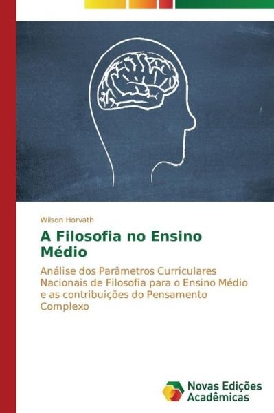 Cover for Horvath Wilson · A Filosofia No Ensino Medio (Paperback Book) (2015)