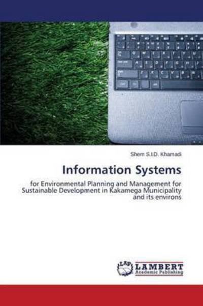 Cover for S I D Khamadi Shem · Information Systems (Paperback Bog) (2015)