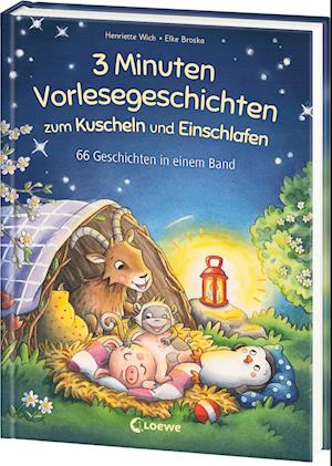 3-Minuten-Vorlesegeschichten zum Kuscheln und Einschlafen - Henriette Wich - Books - Loewe - 9783743220744 - January 15, 2025