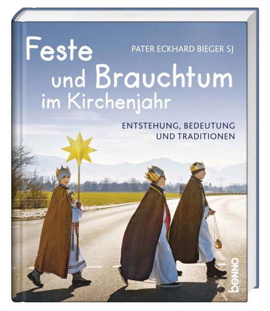 Cover for Bieger · Feste und Brauchtum im Kirchenja (Buch)