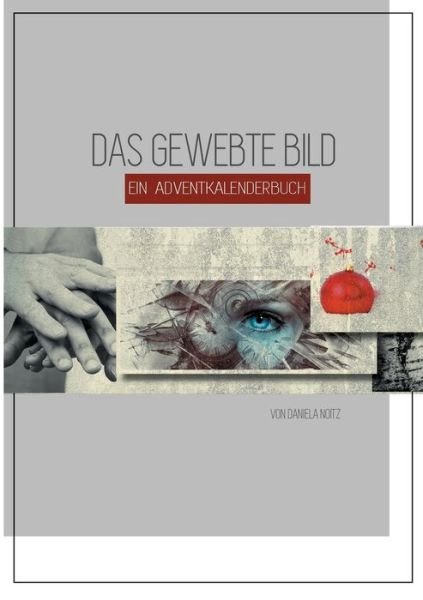 Cover for Noitz · Das gewebte Bild (Buch) (2019)