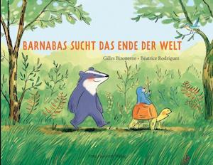 Barnabas sucht das Ende der Welt - Gilles Bizouerne - Books - Peter Hammer Verlag GmbH - 9783779506744 - February 7, 2022