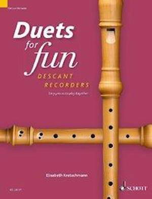 Cover for Elisabe Kretschmann · Duets for fun: Descant Recorder: Easy pieces to play together - Duets for Fun (Sheet music) (2018)