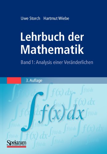 Cover for Uwe Storch · Lehrbuch Der Mathematik, Band 1: Analysis Einer Veranderlichen (Paperback Book) [3rd edition] (2009)