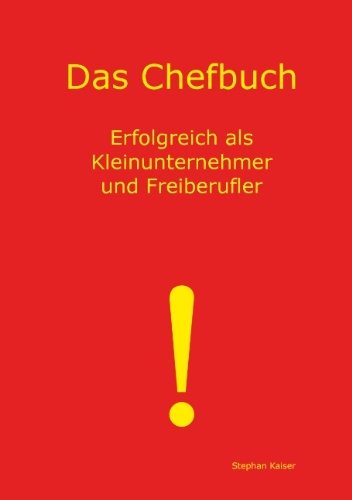 Cover for Stephan Kaiser · Das Chefbuch (Taschenbuch) [German edition] (2017)