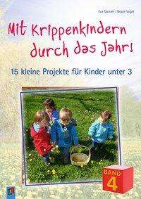 Cover for Danner · Mit Krippenkindern durch das.4 (Buch)