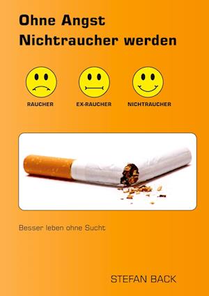 Cover for Back · Ohne Angst Nichtraucher werden (Buch)