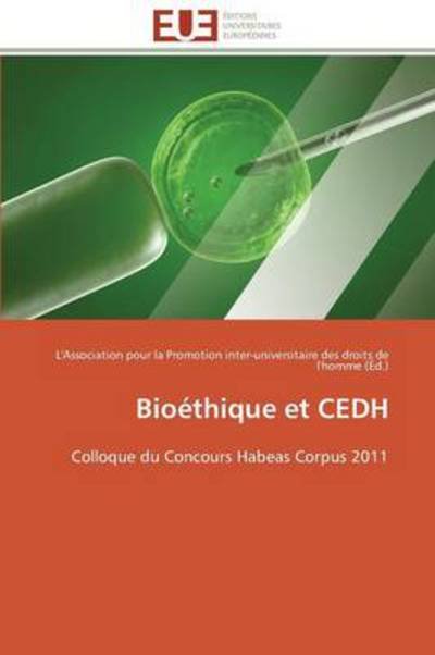 Cover for Des Droits De L\'homme L\'association Po · Bioethique et Cedh (Paperback Bog) (2018)