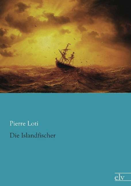 Cover for Loti · Die Islandfischer (Book)