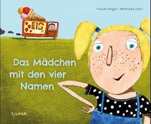 Cover for Frauke Angel · Das Mädchen mit den vier Namen (Buch) (2023)