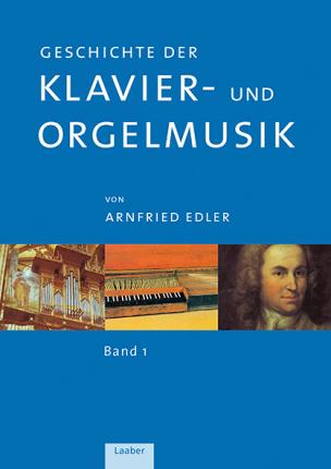 Cover for Arnfried Edler · Geschichte der Klavier- und Orgelmusik in 3 Bänden (Hardcover Book) (2008)