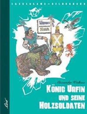 Cover for Alexander Wolkow · KÃ¶nig Urfin und seine Holzsoldaten (Hardcover Book) (2006)