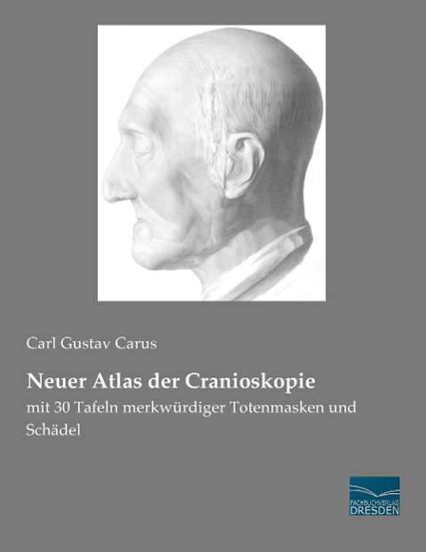 Cover for Carus · Neuer Atlas der Cranioskopie (Book)