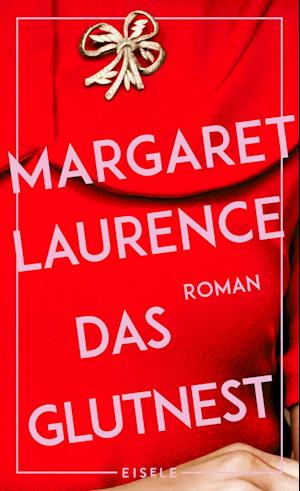 Cover for Margaret Laurence · Das Glutnest (Book)