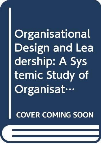 Cover for Masaaki Hirano · Organisational Design and Leadership: A Systemic Study of Organisational Evolutions and Revolutions and the Role of Leadership - Translational Systems Sciences (Hardcover Book) [1st ed. 2023 edition] (2025)