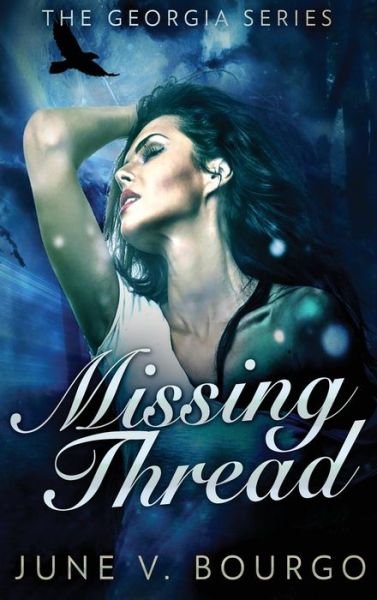 Missing Thread - June V. Bourgo - Boeken - Next Chapter - 9784824102744 - 25 november 2021