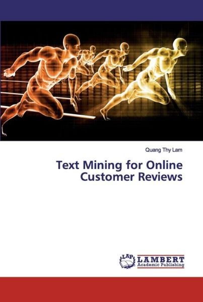Cover for Lam · Text Mining for Online Customer Rev (Bok) (2019)