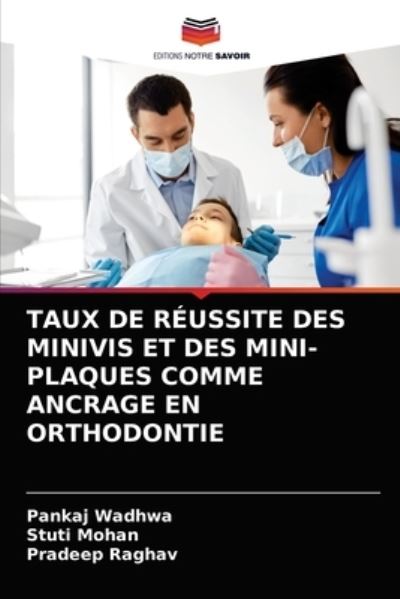 Cover for Wadhwa · Taux De Réussite Des Minivis et (N/A) (2021)