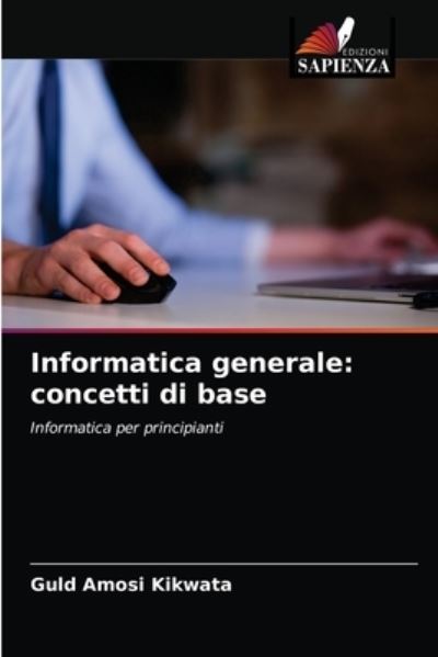 Cover for Guld Amosi Kikwata · Informatica generale (Paperback Book) (2021)