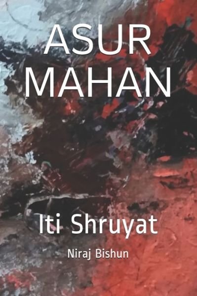 Cover for Niraj Bishun · Asur Mahan (Paperback Book) (2021)