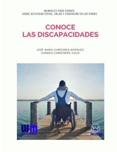 Cover for Carmen Carbonero Celis · Conoce las discapacidades (Pocketbok) (2017)