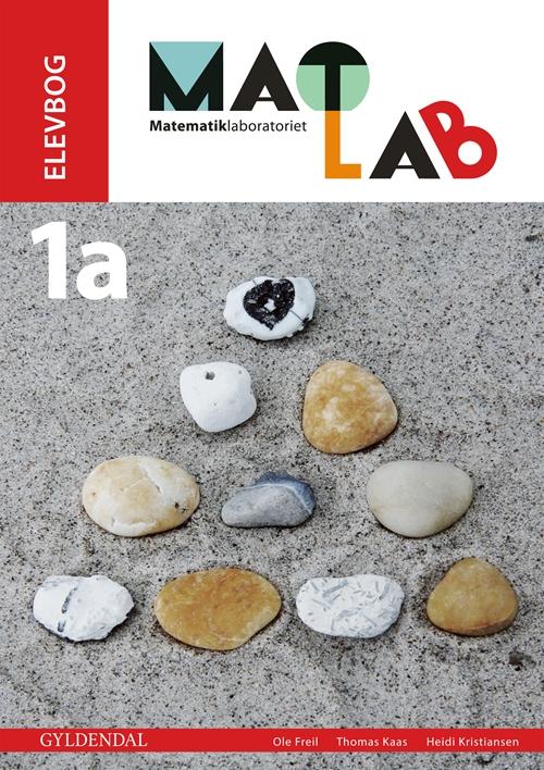 Cover for Thomas Kaas; Ole Freil; Heidi Kristiansen · MATLAB. Indskoling: MATLAB 1a - Matematiklaboratoriet (Sewn Spine Book) [1e uitgave] (2015)