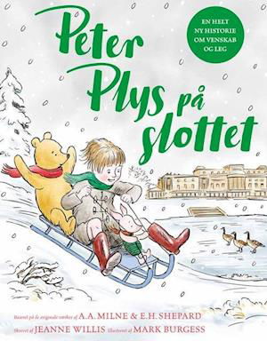Peter Plys: Peter Plys på slottet - Jeanne Willis - Livres - Gyldendal - 9788702408744 - 1 février 2024
