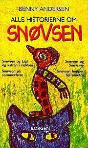 Cover for Benny Andersen · Alle historierne om snøvsen (Gebundesens Buch) [1. Ausgabe] [Indbundet] (2004)
