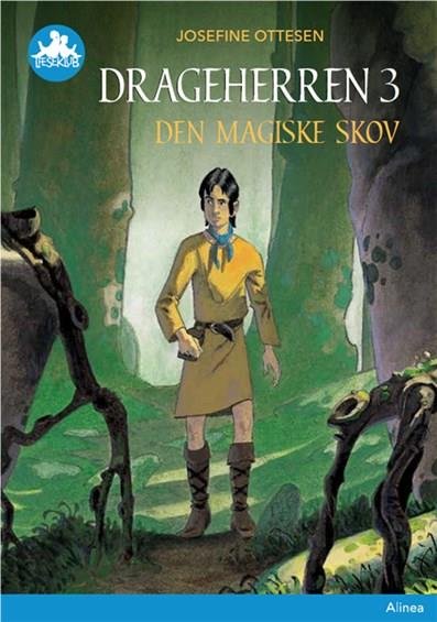Cover for Josefine Ottesen · Læseklub: Drageherren 3, Den magiske skov, Blå Læseklub (Innbunden bok) [2. utgave] (2019)