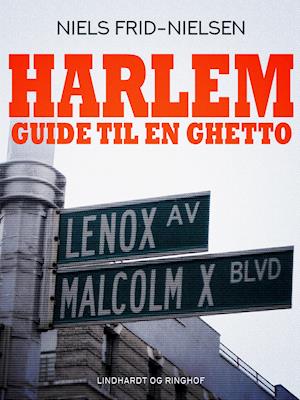 Cover for Niels Frid-Nielsen · Harlem – guide til en ghetto (Sewn Spine Book) [1st edition] (2019)