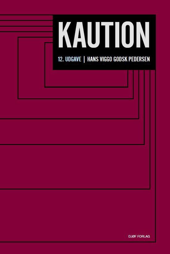 Kaution - Hans Viggo Godsk Pedersen - Books - Djøf Forlag - 9788757453744 - July 19, 2022