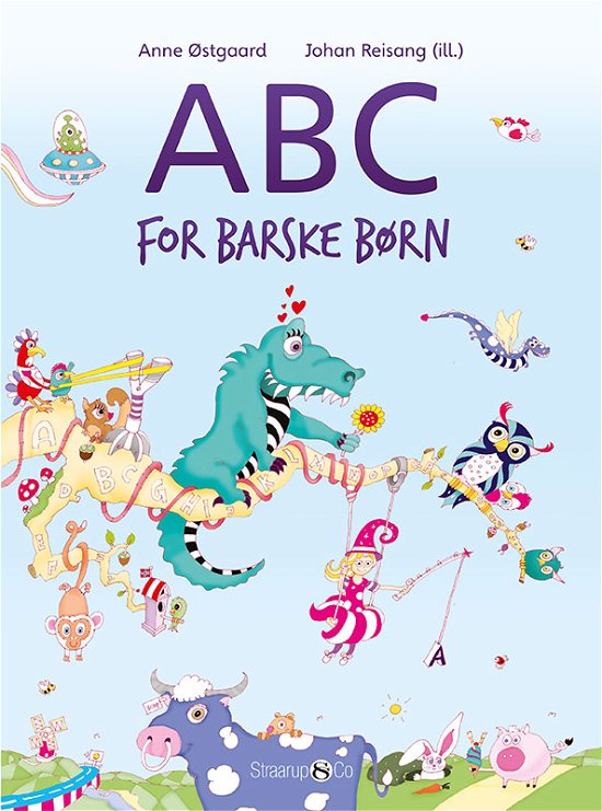 ABC for barske børn - Anne Østgaard - Bøger - Straarup & Co - 9788770182744 - 6. marts 2019
