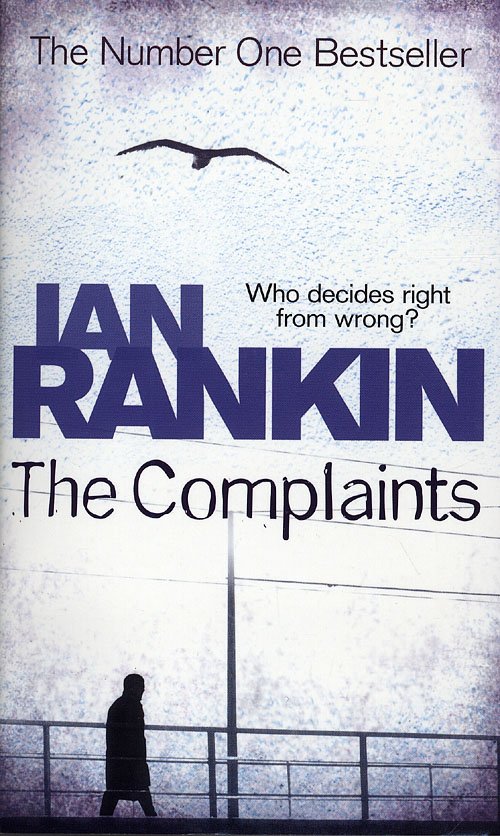 Cover for Ian Rankin · The Complaints (Paperback Bog) [1. udgave] (2010)
