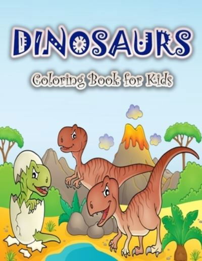 Cover for Schulz S · Dinosaurs Coloring Book for Kids (Pocketbok) (2022)