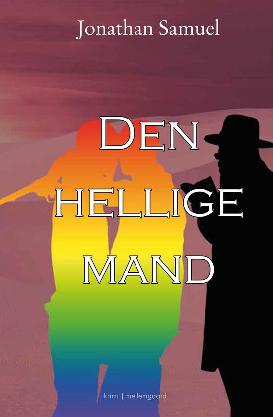 Cover for Jonathan Samuel · Den hellige mand (Sewn Spine Book) [1st edition] (2023)