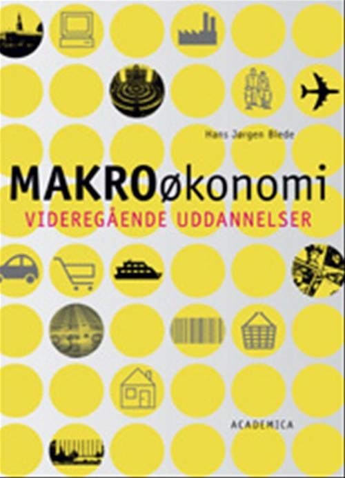 Cover for Hans Jørgen Biede · Makroøkonomi (Hæftet bog) [1. udgave] (2008)