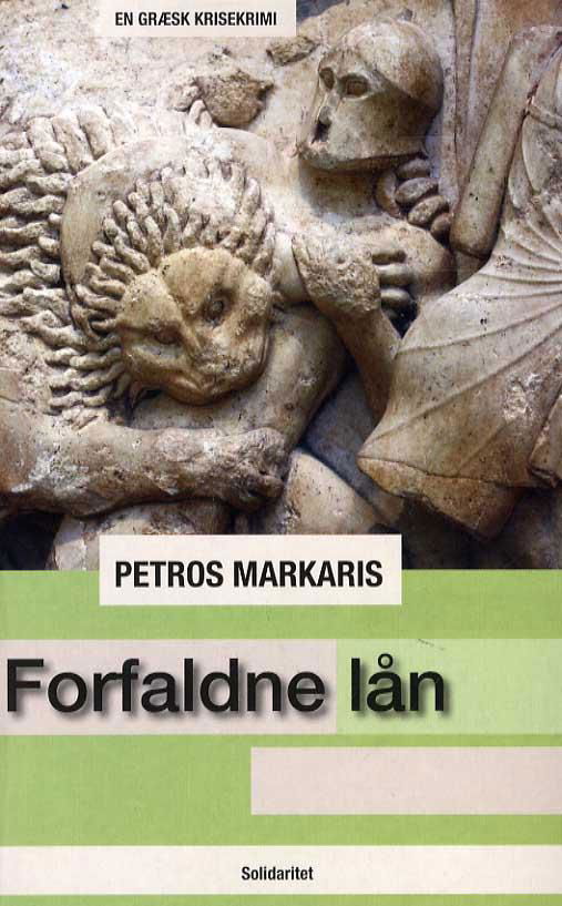 Cover for Petros Markaris · Forfaldne Lån (Taschenbuch) [1. Ausgabe] (2015)